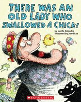 Was an Old Lady Who Swallowed a Chick