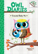 Owl Diaries- Eva and Baby Mo: A Branches Book (Owl Diaries #10)