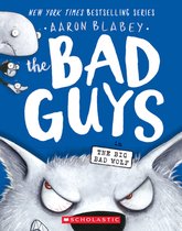 The Bad Guys in Big Bad Wolf (Bad Guys #9), Volume 9