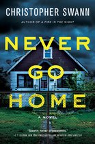 A Faulkner Family Thriller- Never Go Home