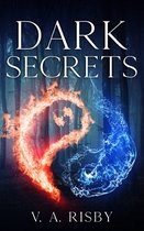 Dark- Dark Secrets