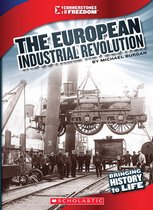 The European Industrial Revolution (Cornerstones of Freedom