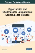 Opportunities and Challenges for Computational Social Science Methods