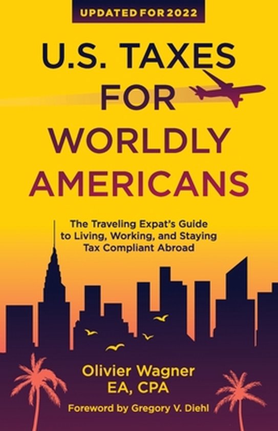 U.S. Taxes For Worldly Americans - cover