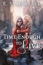 Time Enough to Live
