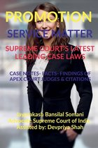 Promotion- Service Matter- Supreme Court's Latest Leading Case Laws