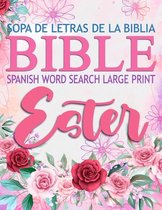 Spanish Bible Word Search Large Print (Sopa de letras de la Biblia) Ester