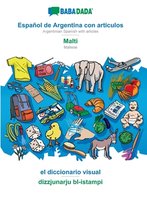 BABADADA, Espanol de Argentina con articulos - Malti, el diccionario visual - dizzjunarju bl-istampi