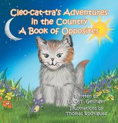 Cleo-ca-tra Book of Opposites Adventures in the country