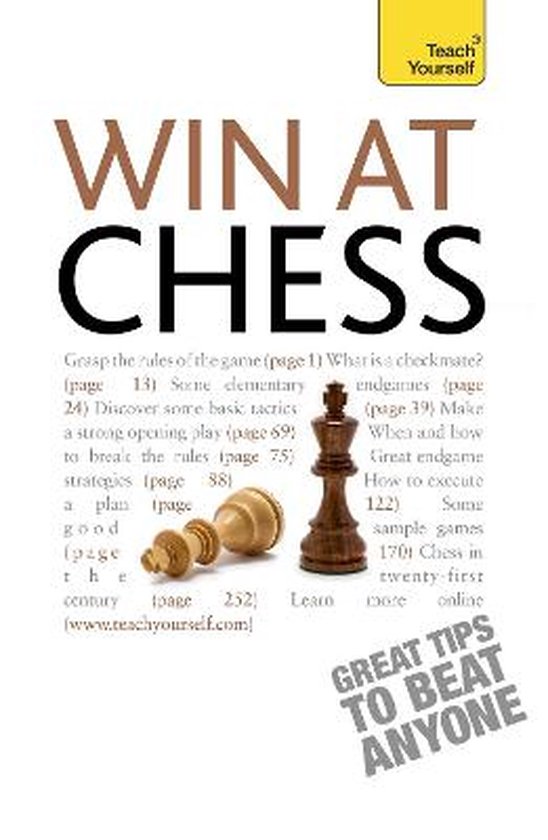Boekomslag met de titel 'Win at Chess'. Een houten koningsstuk ligt voor een donkerhouten koningsstuk. Grote tekst luidt 'Great tips to beat anyone'.