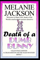 Chloe Boston Meter Maid Cozy Mysteries- Death of a Dumb Bunny