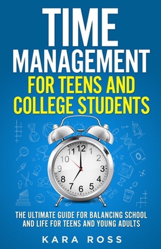 Time Management For Teens And College Students - cover