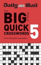Daily Mail- Daily Mail Big Book of Quick Crosswords Volume 5