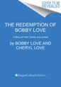 The Redemption of Bobby Love