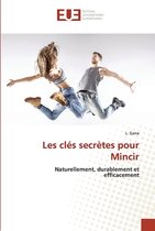 Les cles secretes pour Mincir