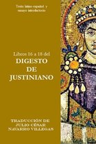 Digesta Iustiniani Imperatoris (Versión Impresa)- Libros 16 a 18 del Digesto de Justiniano