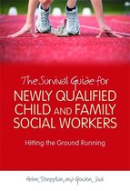 Survival Guide For Newly Qualified Child And Family Social W