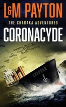 The Charaka Adventures- Coronacyde