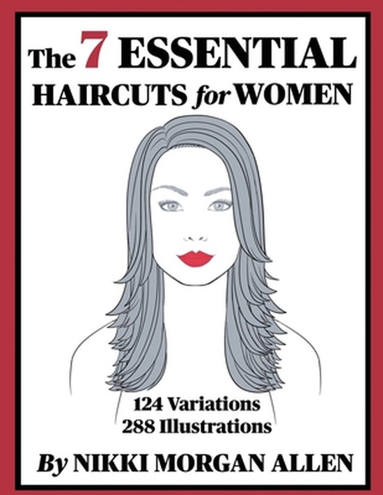 The 7 ESSENTIAL HAIRCUTS for WOMEN - cover
