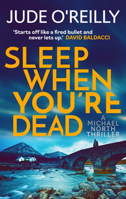 A Michael North Thriller- Sleep When You're Dead - cover