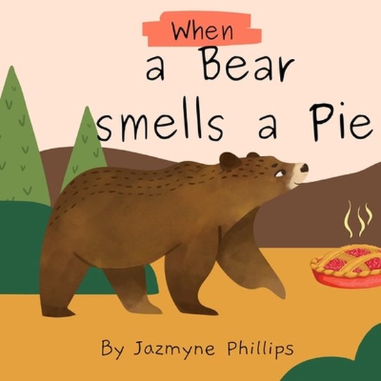 When a Bear smells a pie - cover