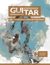 Guitar Arrangements - 35 Volkslieder / german Folk songs