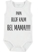 Baby Rompertje met tekst 'Papa blijf kalm, bel mama' | mouwloos l | wit zwart | maat 62/68 | cadeau | Kraamcadeau | Kraamkado