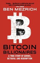 Bitcoin Billionaires A True Story of Genius, Betrayal and Redemption