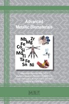 Materials Research Foundations- Advanced Metallic Biomaterials