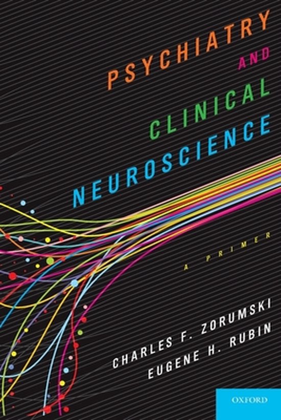 Psychiatry And Clinical Neuroscience 9780199360567 Charles Zorumski Boeken