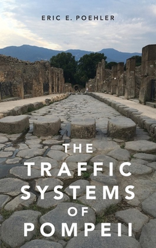 The Traffic Systems of Pompeii - cover