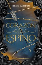 Corazon de espino / Heart of Thorns