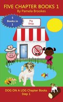 Dog on a Log Chapter Book Collections- Five Chapter Books 1