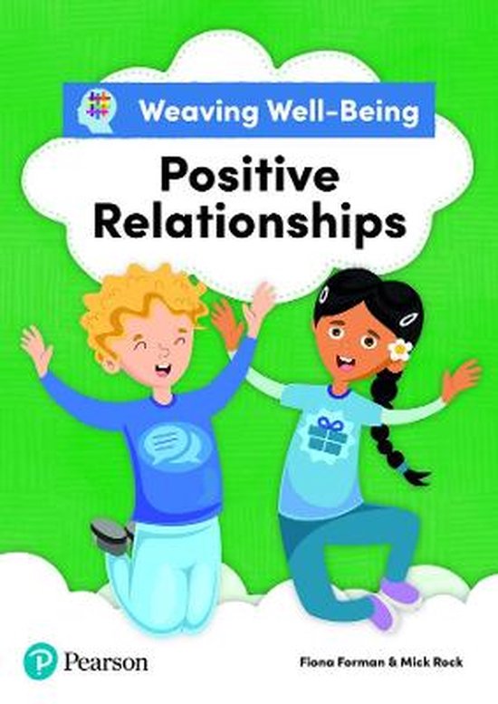 Weaving WellBeing Positive Relationships Pupil Book 9781292391779