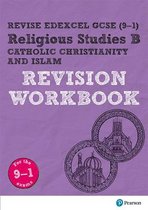 Pearson REVISE Edexcel GCSE (9-1) Religious Studies, Catholic Christianity & Islam Revision Workbook