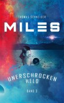 Miles 3 - Miles - Unerschrocken Held