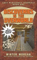 Lost Minecraft Journals Series 1 - Discoveries in the Overworld