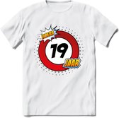 19 Jaar Hoera Verkeersbord T-Shirt | Grappig Verjaardag Cadeau | Dames - Heren | - Wit - L