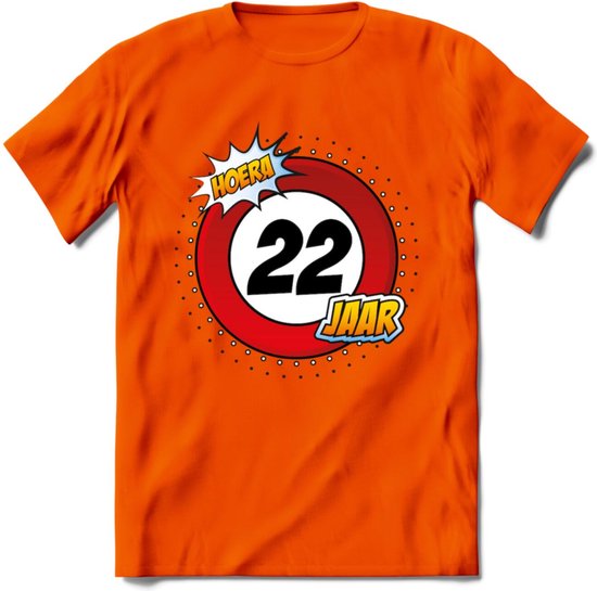 22 Jaar Hoera Verkeersbord T-Shirt | Grappig Verjaardag Cadeau | Dames - Heren | - Oranje - 3XL