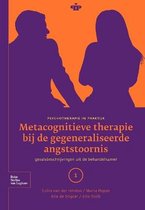 Psychotherapie in Praktijk  -   Metacognitieve therapie bij de gegeneraliseerde angststoornis