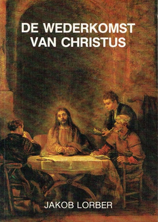 Cover van het boek 'De wederkomst van Christus' van Jakob Lorber