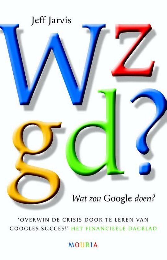 Cover van het boek 'Wat zou Google doen ?' van Jeff Jarvis