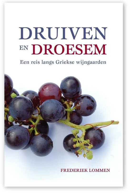 Cover van het boek 'Druiven en droesem' van F. Lommen