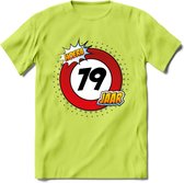 79 Jaar Hoera Verkeersbord T-Shirt | Grappig Verjaardag Cadeau | Dames - Heren | - Groen - S