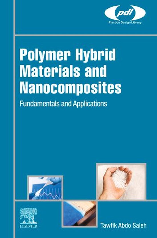 Plastics Design Library Polymer Hybrid Materials and