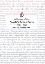 A History of the People’s Action Party, 1985-2021