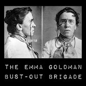 Emma Goldman Bust-Out Brigade - Emma Goldman Bust-Out Brigade (LP)