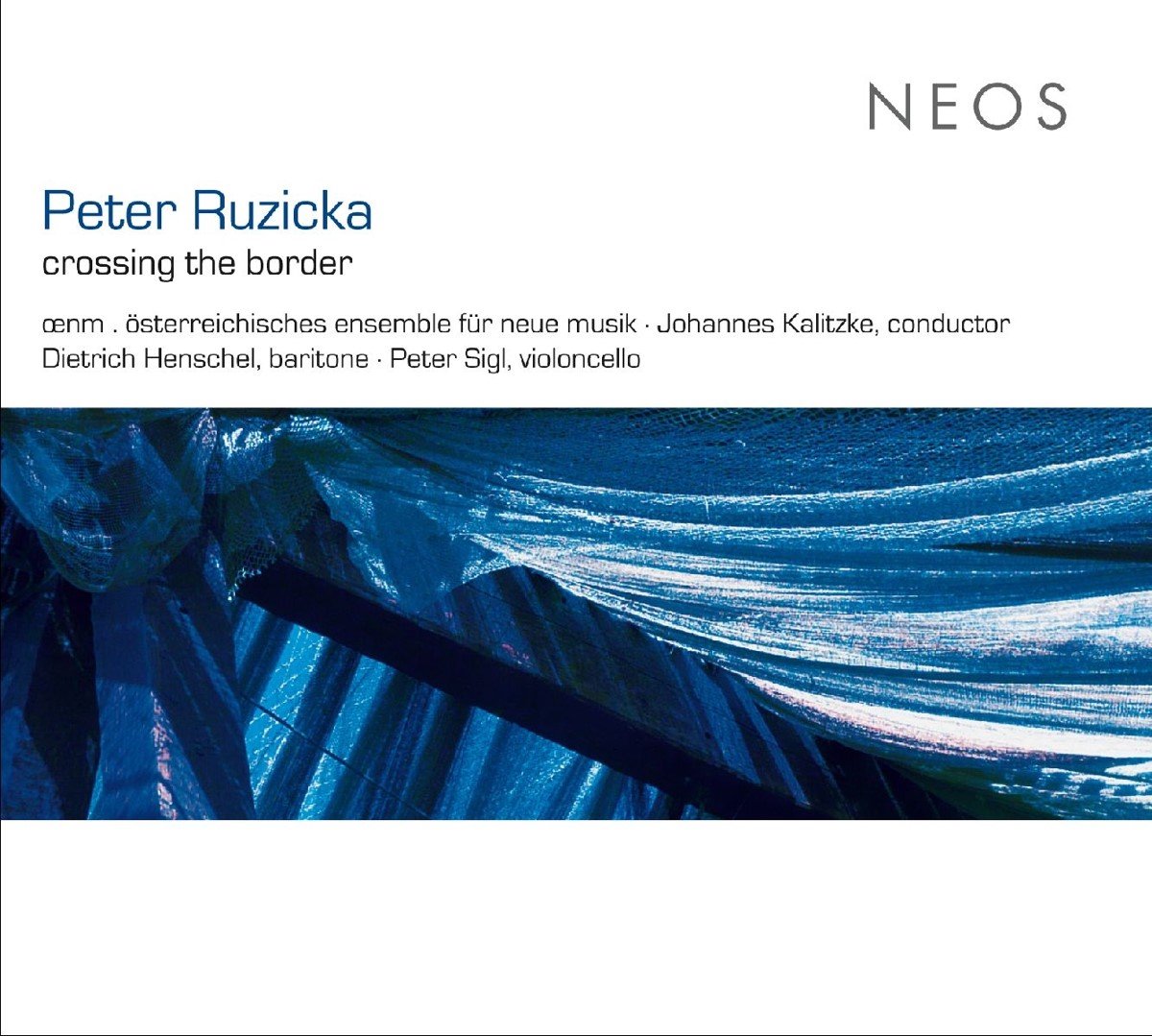 Peter Sigl, Dietrich Henschel, Johannes Kalitzke - Ruzicka: Crossing The Border (SACD)