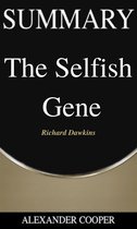 Self-Development Summaries 1 - Summary of The Selfish Gene