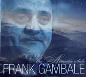 Frank Gambale – Best Of The Acoustic Side 2006 Digipack